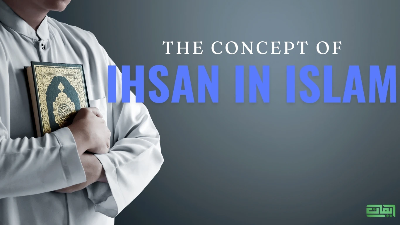 Understanding Ihsan in Islam