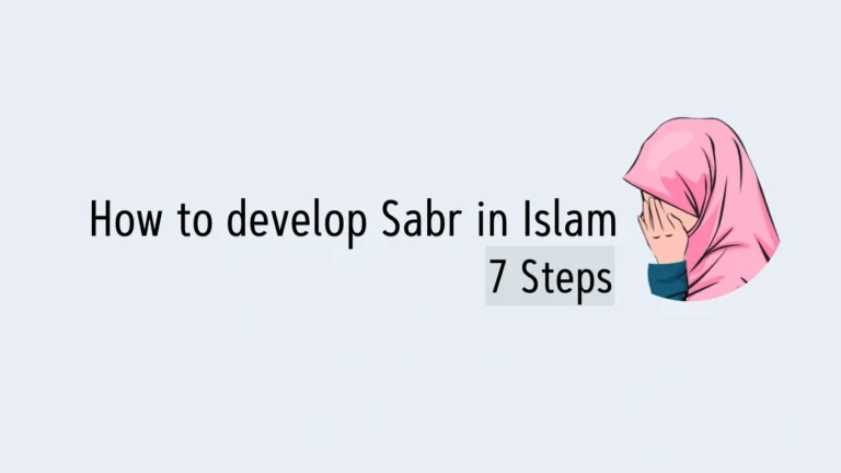 Illustration of a woman in hijab with text explaining how to develop sabr (patience) in Islam in 7 steps.