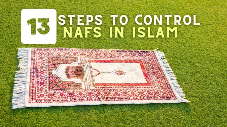 A prayer mat on a green field, with bold text "13 Steps to Control Nafs in Islam" indicating practical Islamic guidance for spiritual self-control.