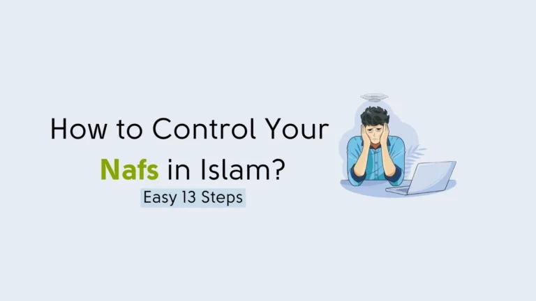 Illustration of a stressed man with hands on his face beside the text "How to Control Your Nafs in Islam? Easy 13 Steps."